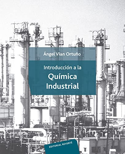 Libro Introducción A La Química Industrial De Angel Vian Ort