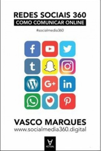 Redes Sociais 360:ounicar, De Vasco Marques. Editora Actual Em Português