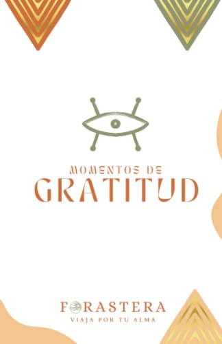 Diario De Gratitud: Cultiva Una Actitud De Agradecimiento -s