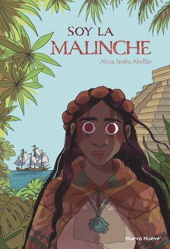 Soy La Malinche, De Jaraba Abellan, Alicia. Editorial Nuevo Nueve Editores, Tapa Dura En Español