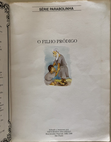 O Filho Pródigo / Tispal / Série Parabolinha (Usado)