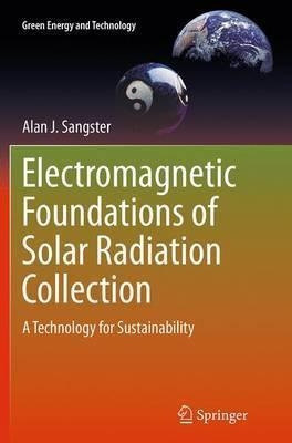 Electromagnetic Foundations Of Solar Radiation Collection...