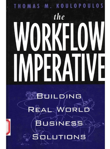 Livro The Workflow Imperative Koulopoulos, Thoma