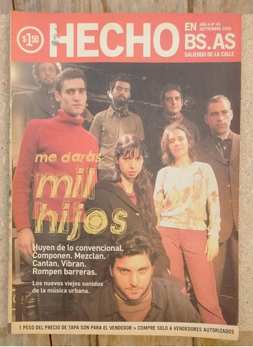 Revista Hecho En Bs As Año 4  49 Set 2004 Me Darás Mil Hijos