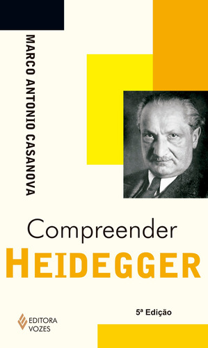 Compreender Heidegger, de Casanova, Marco Antonio. Série Série Compreender Editora Vozes Ltda., capa mole em português, 2014