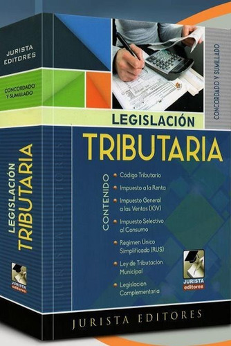 Legislación Tributaria Actualizada Vigente Al Año En Curso