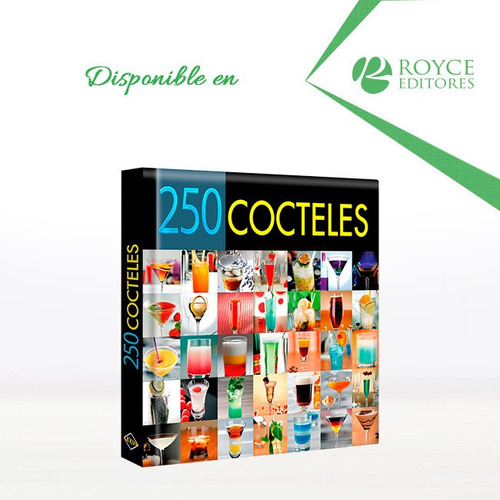 Recetario: 250 Cocteles