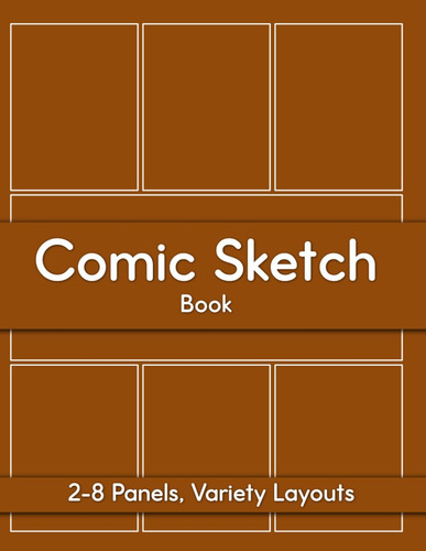 Libro: Comic Sketch Book. 2-8 Panels, Variety Layouts: Carto