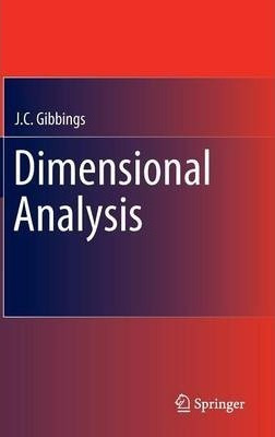 Dimensional Analysis - J. C. Gibbings (hardback)