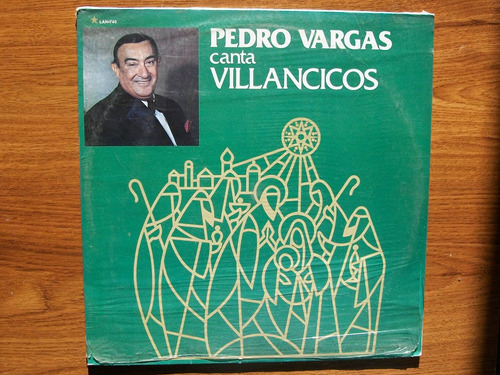 Pedro Vargas Canta Villancicos. Disco Lp Rca 1987