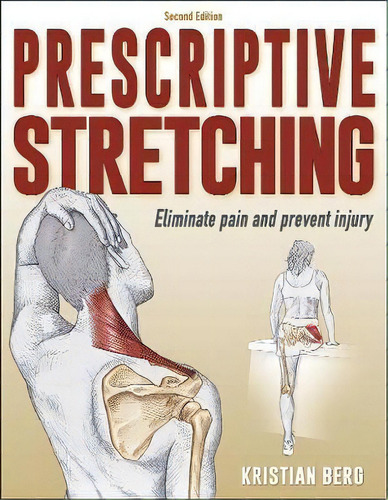 Prescriptive Stretching, De Kristian Berg. Editorial Human Kinetics Publishers, Tapa Blanda En Inglés