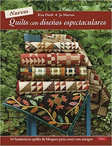 Nuevos Quilts Con Diseños Espectaculares | Kim Diehl