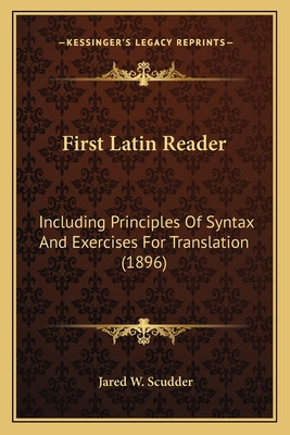 Libro First Latin Reader: Including Principles Of Syntax ...