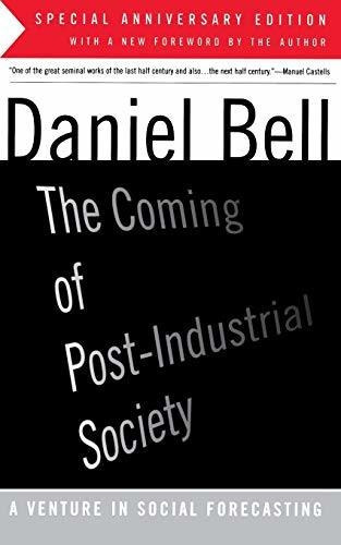 The Coming Of Post-industrial Society, De Daniel Bell. Editorial Ingram Publisher Services Us, Tapa Blanda En Inglés