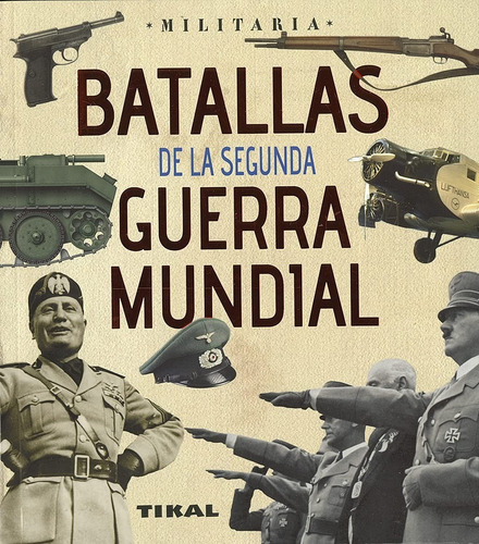 Batallas De La Segunda Guerra Mundial / Militaria