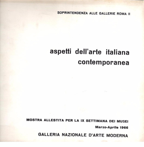 Catálogo / Aspetti Dell Arte Italiana Contemporanea ( 1966 )