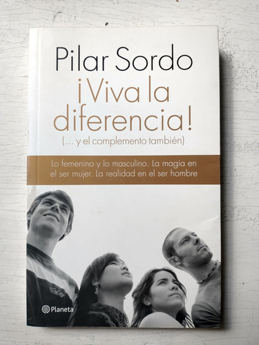 ¡viva La Diferencia! (y El Complemento Tambien) Pilar Sordo