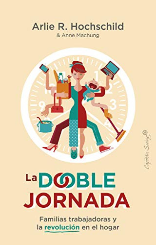 Libro La Doble Jornada  De Hoschild & Machung