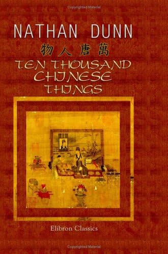 Libro: Ten Thousand Chinese Things: A Descriptive Catalogue