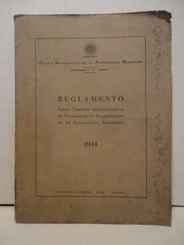 Ferrocarriles Nacionales - Reglamento Sobre Tramites