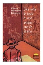 Libro Una Noche De Fiesta En Una Antigua Casa De Familia