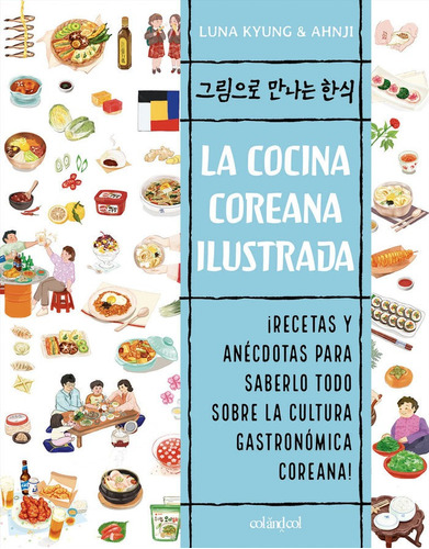 Libro Cocina Coreana Ilustrada, La - Kyung, Luna