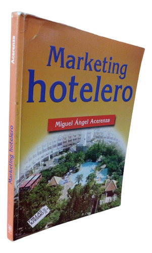 Marketing Hotelero Miguel Ángel Acerenza Trillas