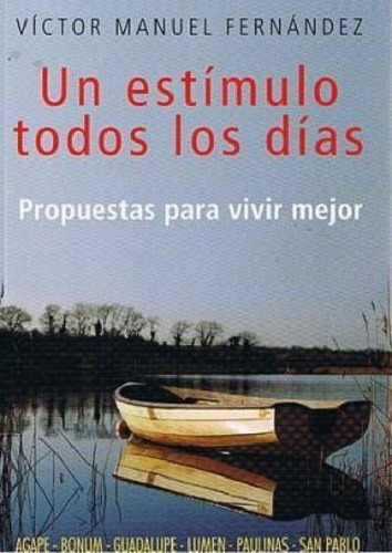 Libro - Un Estimulo Todos Los Dias Propuestas Para Vivir Me