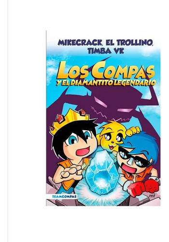 Compas Y El Diamantito Legendario ( Libro Nuevo Y Original)