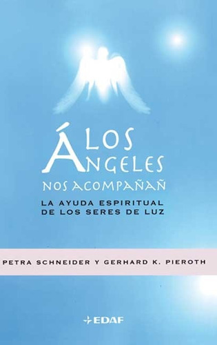 Libro Angeles Nos Acompañan, Los - Scheider, Petra
