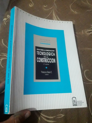 Libro Guia Para La Innovacion Tecnologica Construccion Ghio