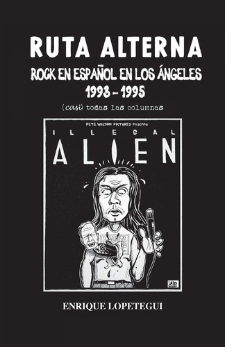 Libro: Ruta Alterna: Rock En Español En Los Ángeles (1993-19