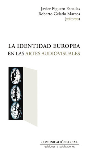 Libro La Identidad Europea En Las Artes Audiovisuales - F...