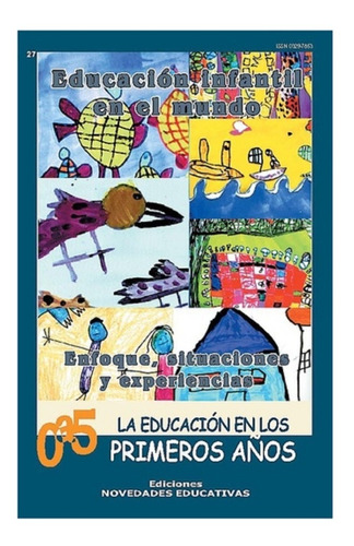 Educación Infantil En El Mundo - Noveduc