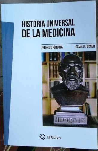 Historia Universal De La Medicina