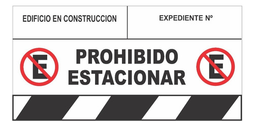 Calcomanía Prohibido Estacionar Para Caballete De Obra