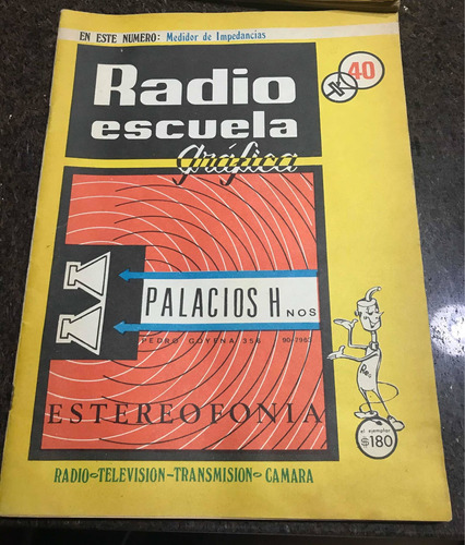 Antiguas Revistas Radio Escuela Grafica