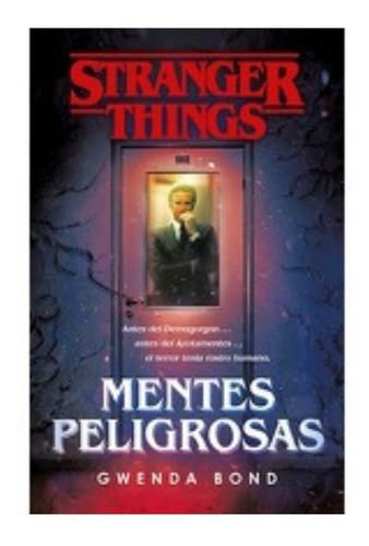 Stranger Things Mentes Peligrosas