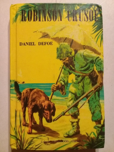 Robinson Crusoe - Daniel Defoe - Robin Hood - Clarín - 2011