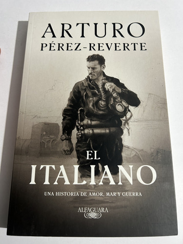 Libro El Italiano - Arturo Pérez-reverte - Formato Grande