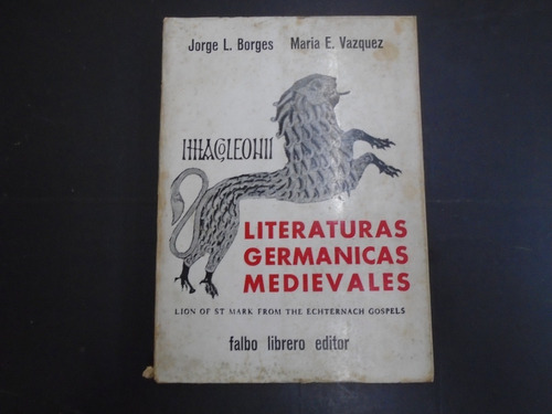 Literaturas Germánicas Medievales -1ª Ed.- Borges / Vázquez