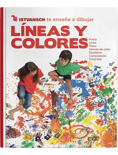 Lineas Y Colores (señor Del Arte) - Istvansch