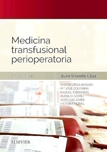 Medicina Transfusional Perioperatoria - Llau Pitarch, J.v.