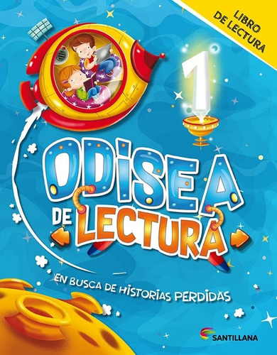 Odisea De Lectura 1 - En Busca De Historias Perdidas - Libro