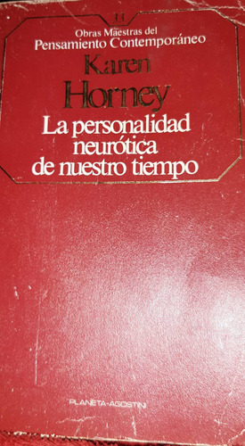 La Personalidad Neurotica De Nuestro Tiempo De Karen Horney