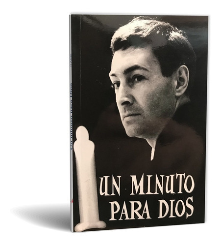 Un Minuto Para Dios - P. Alejo