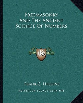 Libro Freemasonry And The Ancient Science Of Numbers - Fr...