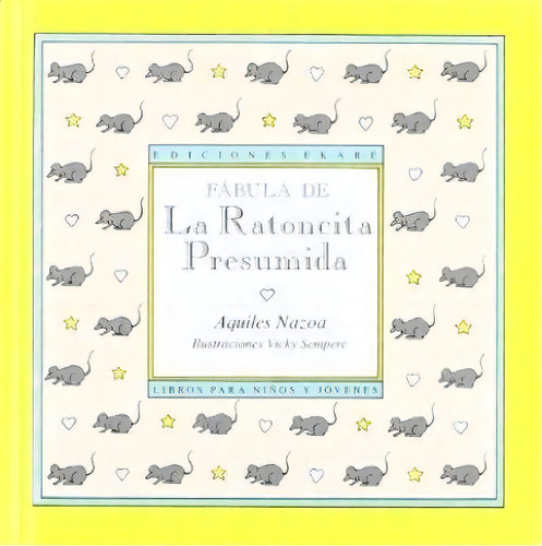 Fãâ¡bula De La Ratoncita Presumida, De Aquiles Nazoa. Editorial Ediciones Ekaré, Tapa Dura En Español