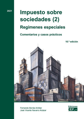 Libro Impuesto Sobre Sociedades 2 Regimenes Espe - Borras...