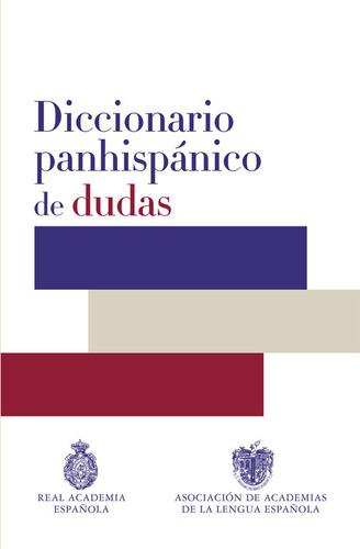 Libro Diccionario Panhispã¡nico De Dudas
